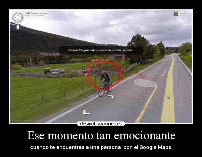 Ese momento tan emocionante - cuando te encuentras a una persona  con el Google Maps.