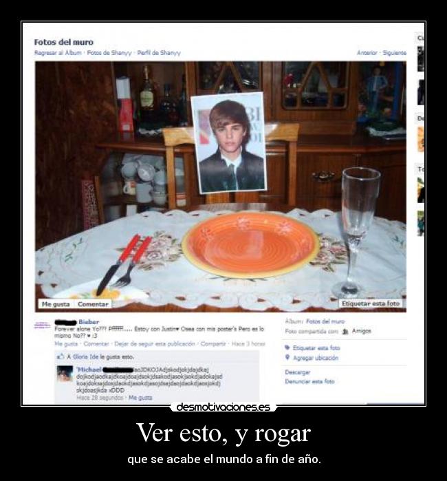 Ver esto, y rogar - que se acabe el mundo a fin de año.