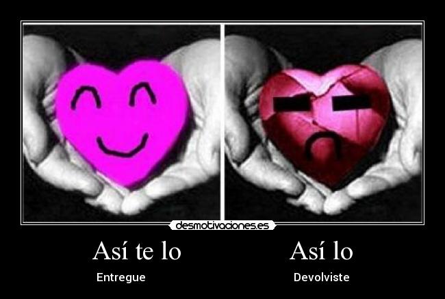 Así te lo Así lo - Entregue Devolviste