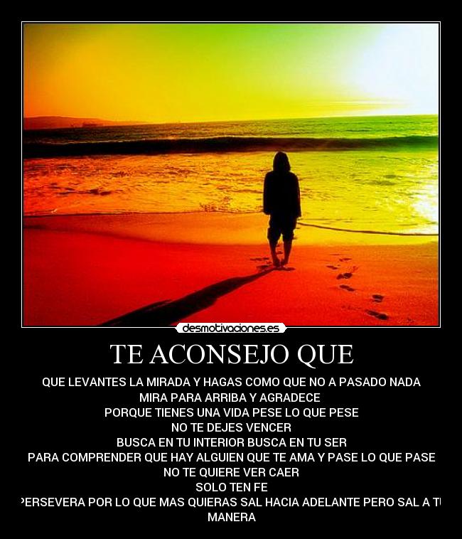 TE ACONSEJO QUE -
