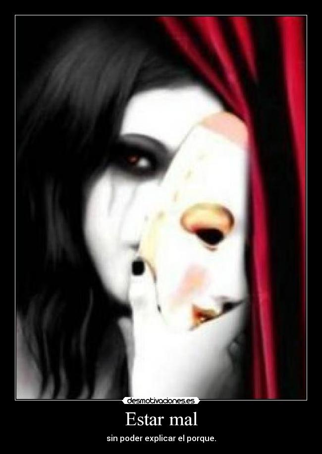 Estar mal -