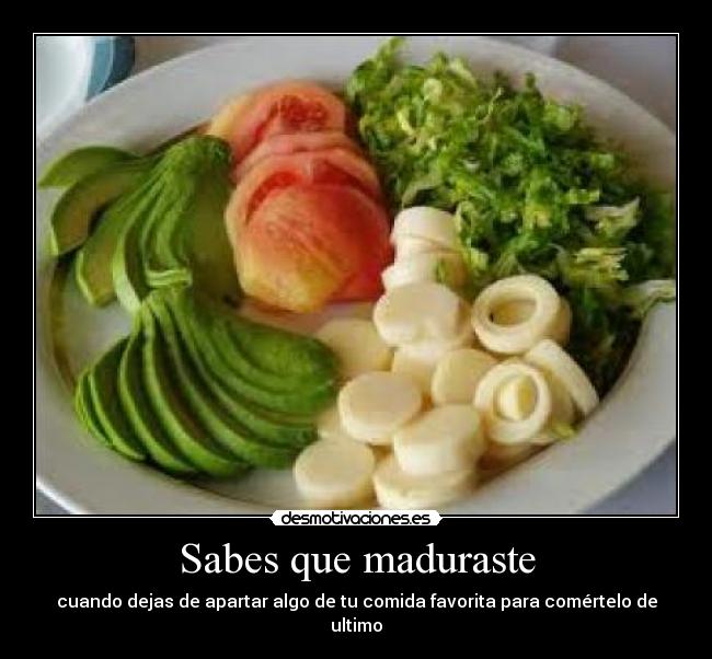 carteles madurar siempre bueno desmotivaciones