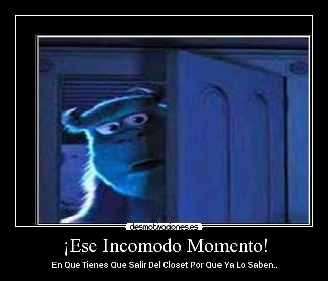 ¡Ese Incomodo Momento! - 