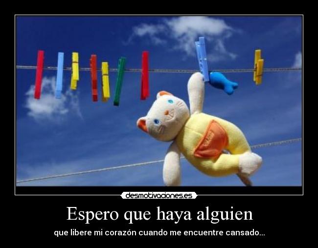 Espero que haya alguien -