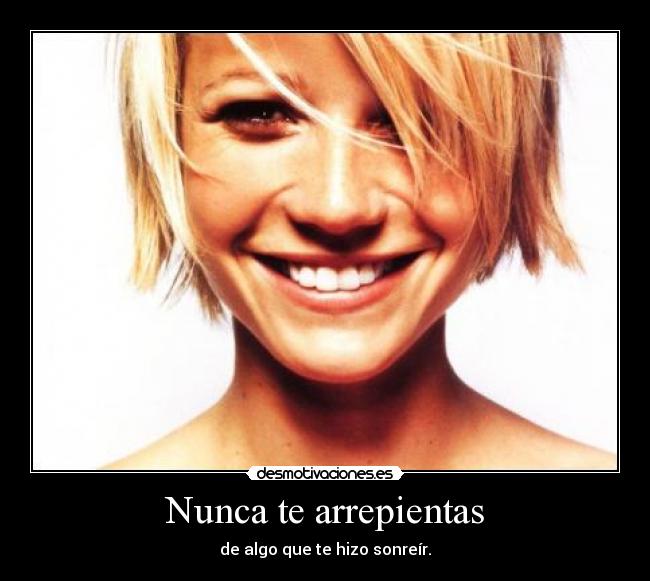 Nunca te arrepientas - 