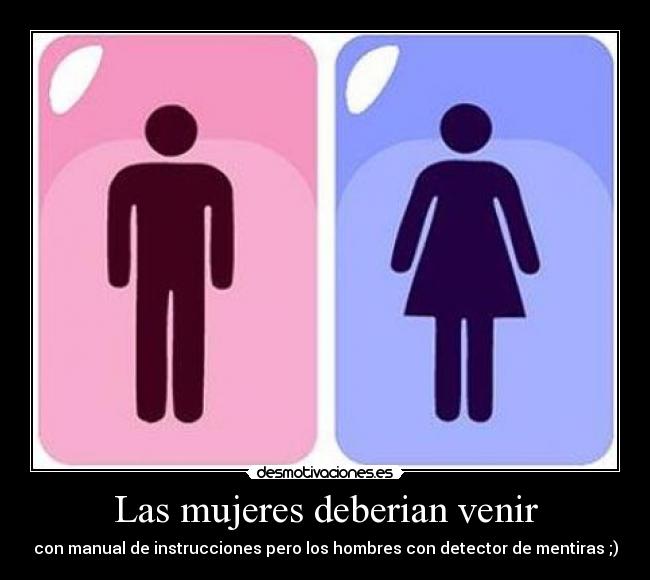 Las mujeres deberian venir -