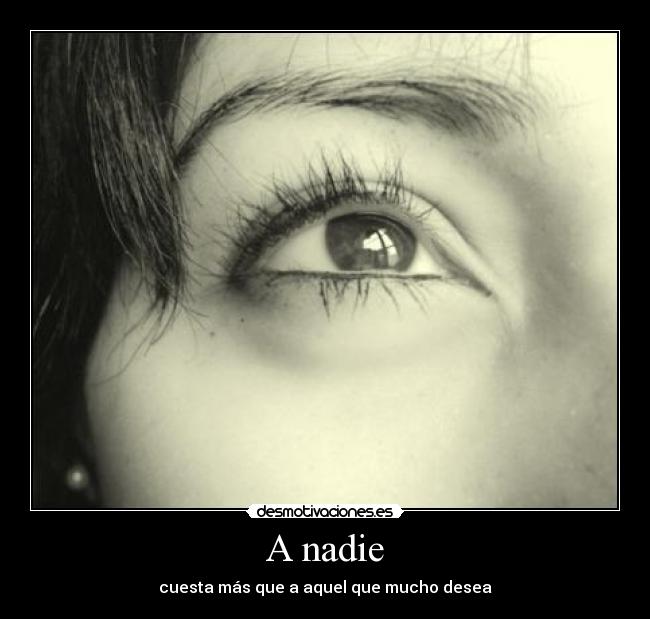 A nadie -