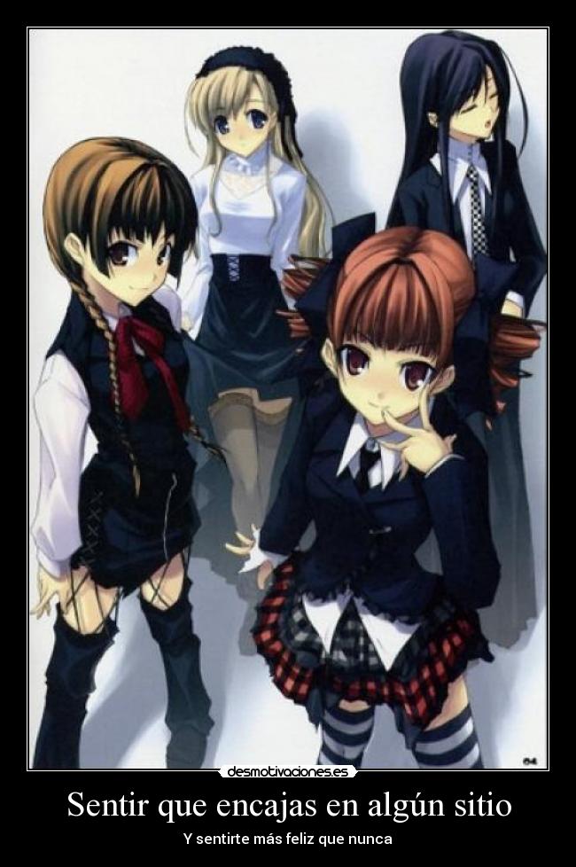 Sentir que encajas en algún sitio - Y sentirte más feliz que nunca