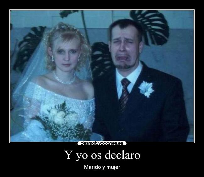 Y yo os declaro - Marido y mujer
