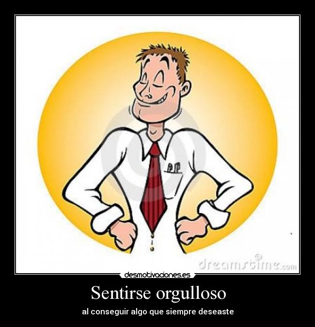Sentirse orgulloso -
