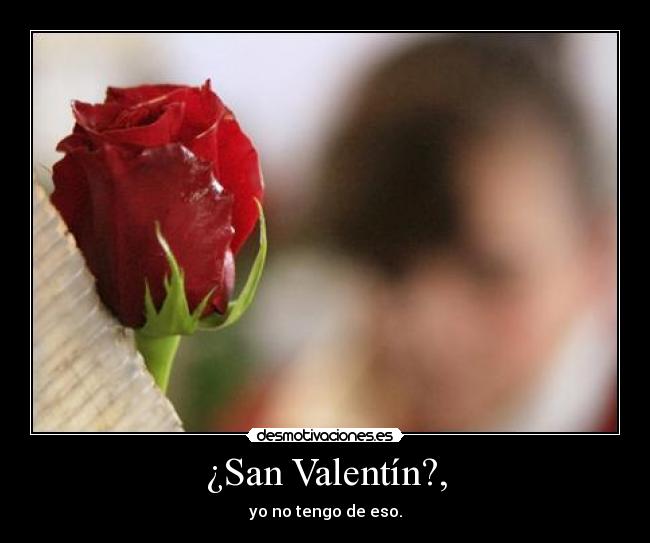 ¿San Valentín?, - 