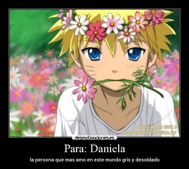 carteles para daniela persona que mas amo este mundo gris desoldado desmotivaciones
