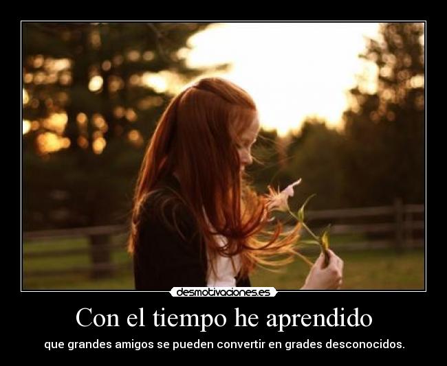 Con el tiempo he aprendido -