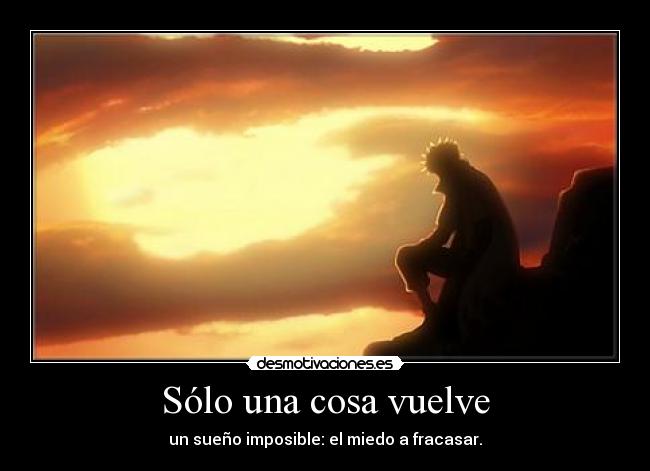 Sólo una cosa vuelve - 