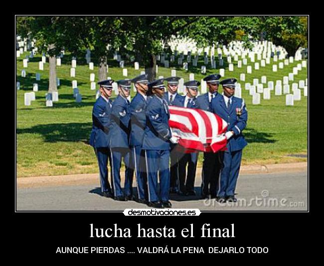 lucha hasta el final -