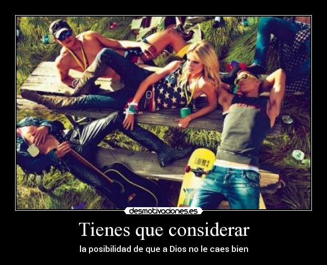 carteles posibilidad que dios caes bien desmotivaciones
