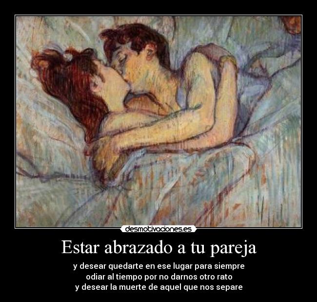 Estar abrazado a tu pareja - 