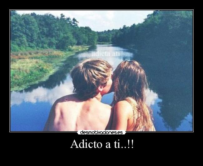 Adicto a ti..!! - 