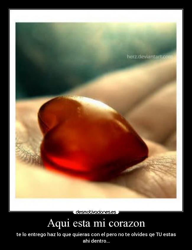 Aqui esta mi corazon -