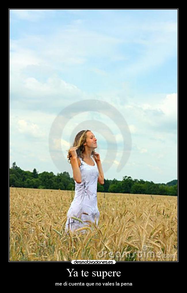 Ya te supere -
