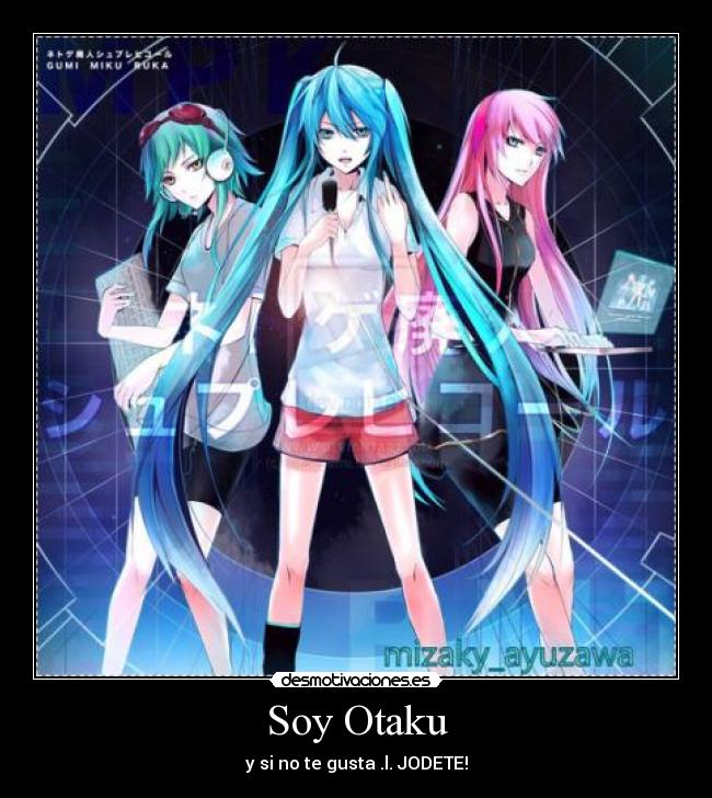 Soy Otaku -