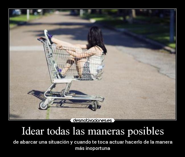 Idear todas las maneras posibles -