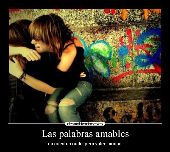 Las palabras amables - 
