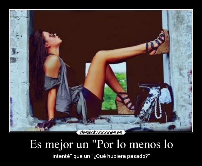 carteles mejor por menos intente que que hubiera pasado desmotivaciones