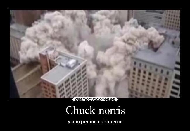 Chuck norris - y sus pedos mañaneros
