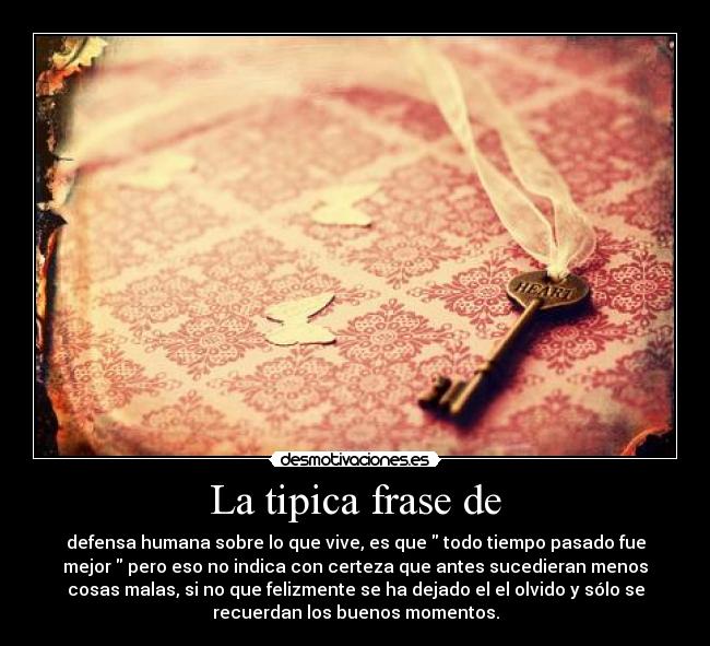 La tipica frase de - 