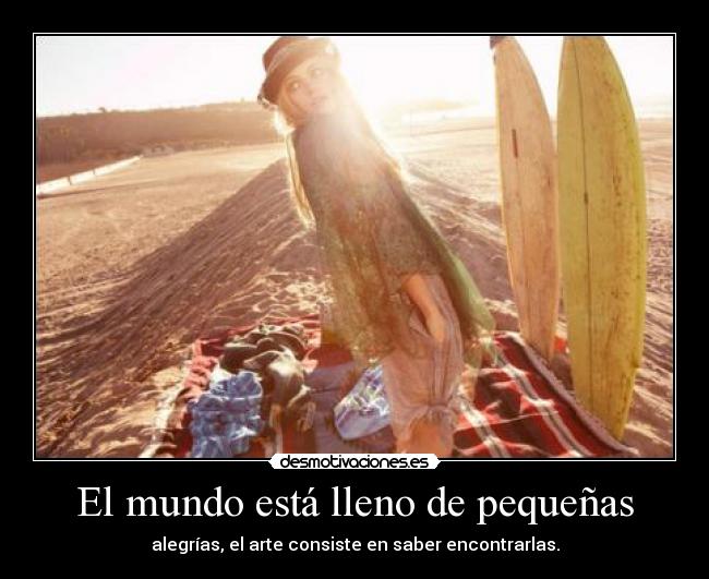 El mundo está lleno de pequeñas -