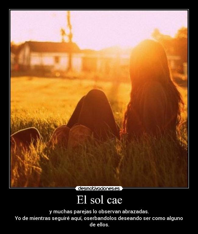 El sol cae -