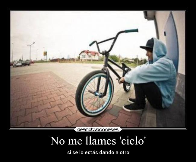 No me llames cielo - 