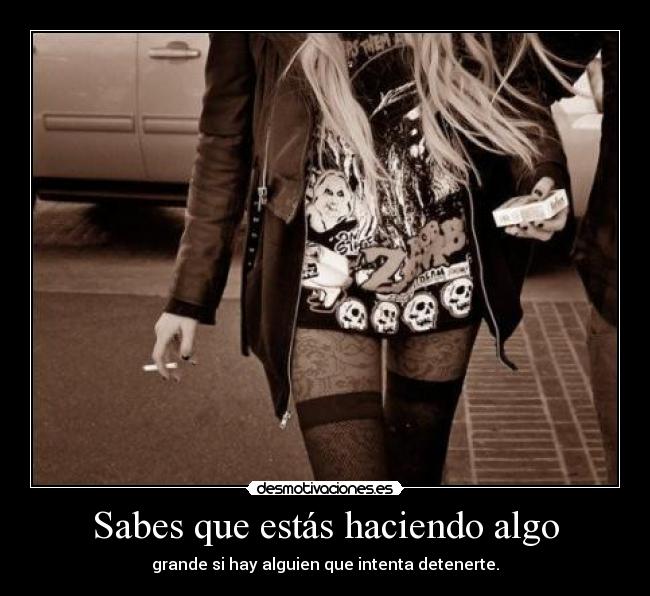 carteles sabes que estas haciendo algo grande hay alguien que intenta detenerte desmotivaciones