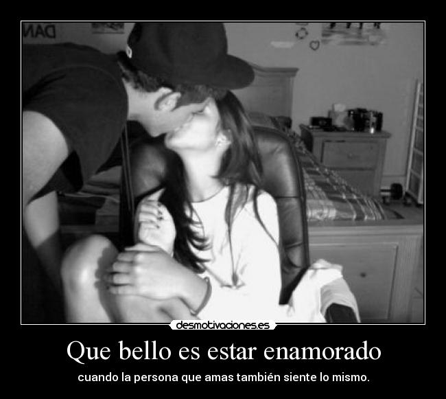 Que bello es estar enamorado -