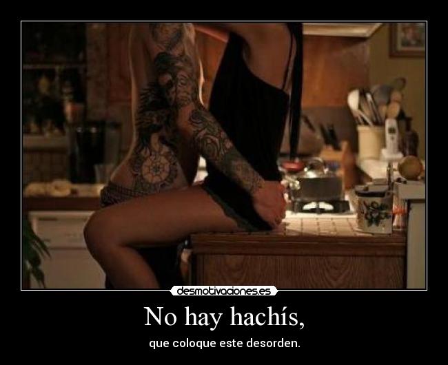 No hay hachís, - 