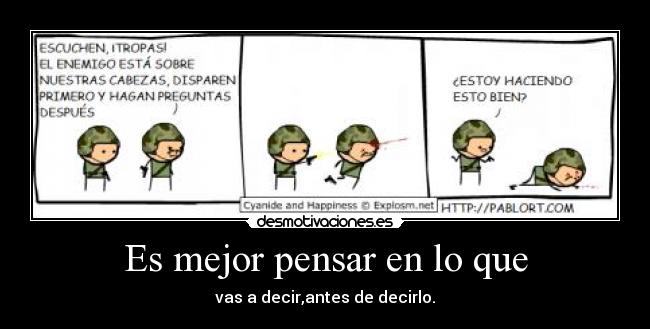 Es mejor pensar en lo que - 