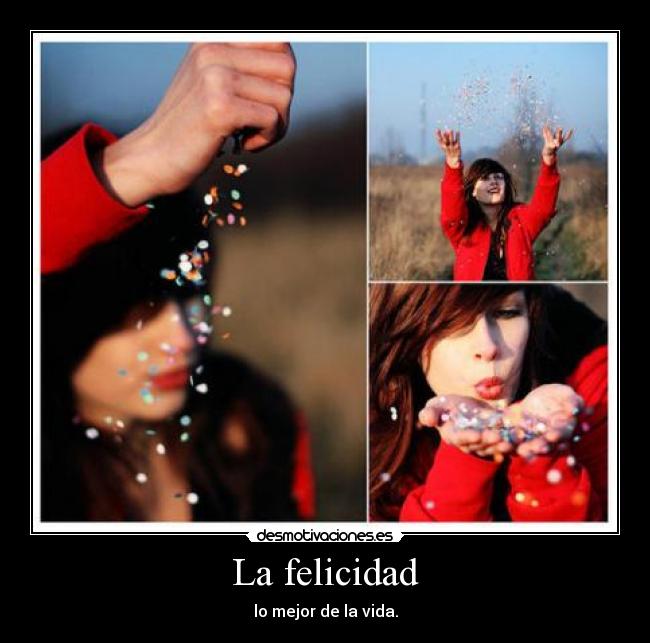 La felicidad - 