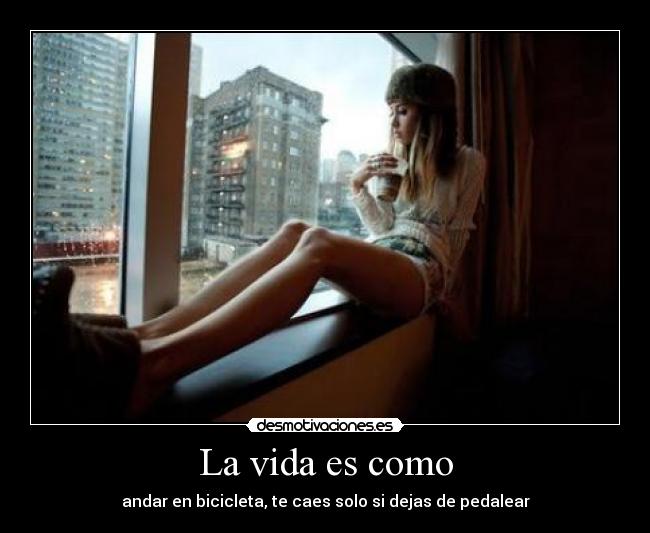 La vida es como - 