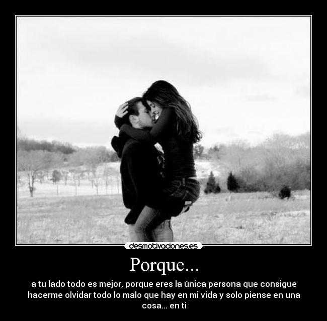 Porque... -