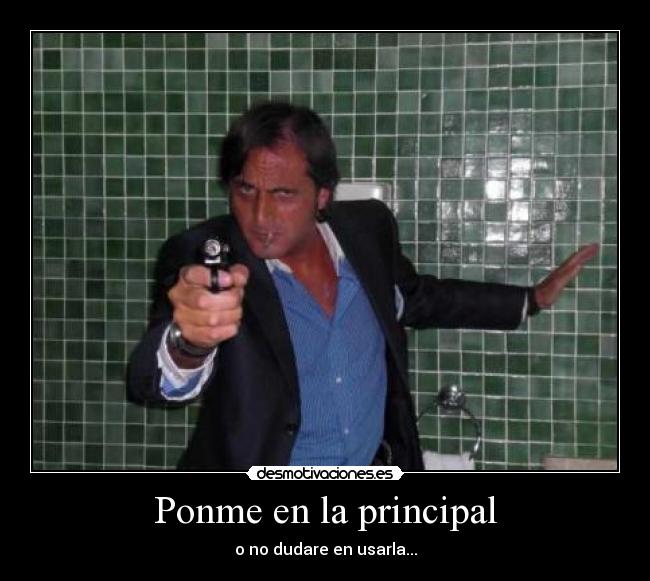 Ponme en la principal - 