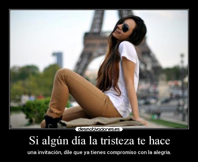 Si algún día la tristeza te hace -
