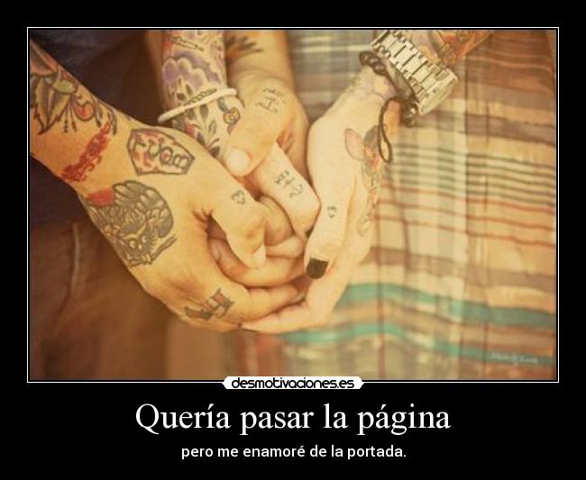 Quería pasar la página - pero me enamoré de la portada.