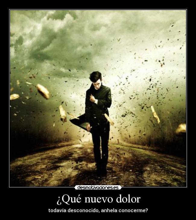 ¿Qué nuevo dolor - 