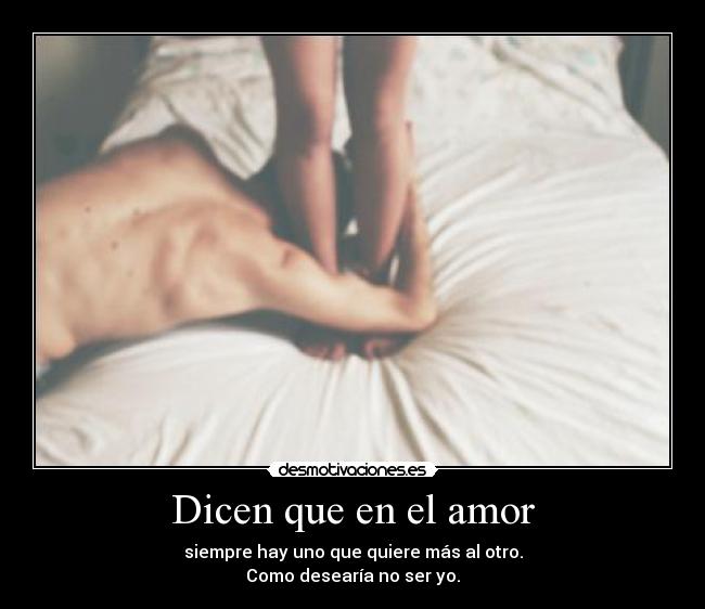 Dicen que en el amor -