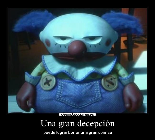 Una gran decepción -