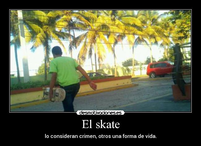 carteles skate desmotivaciones