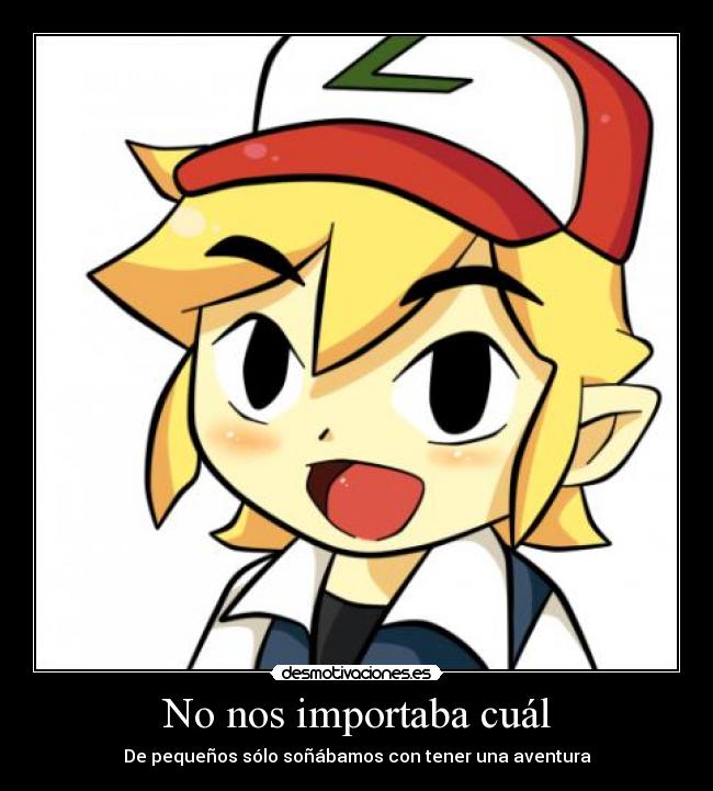 No nos importaba cuál -