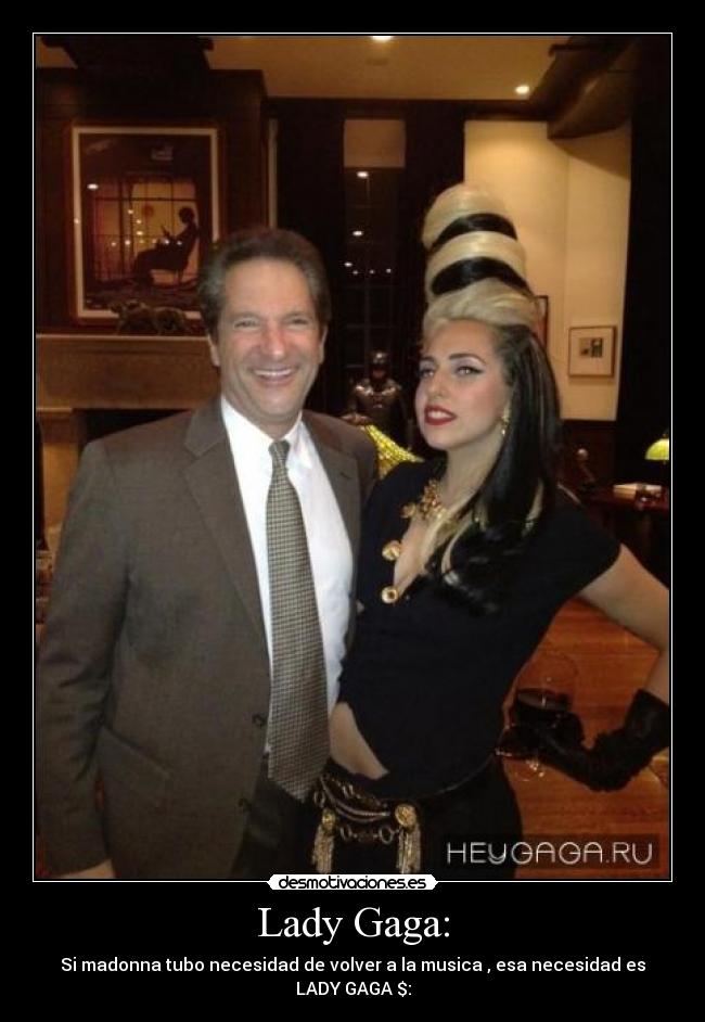 Lady Gaga: -