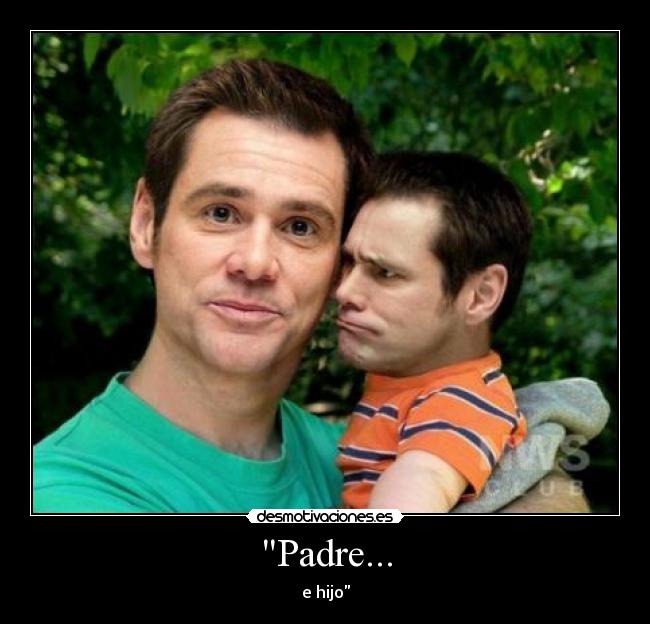 Padre... -